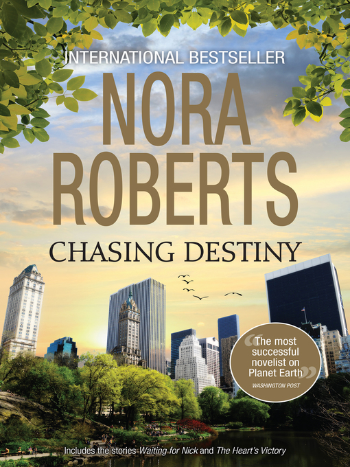Title details for Chasing Destiny by Nora Roberts - Available
